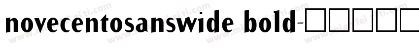 novecentosanswide bold字体转换